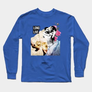 Long Live Long Sleeve T-Shirt